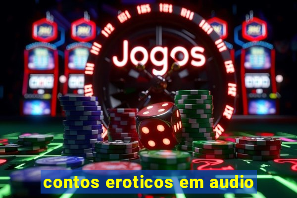 contos eroticos em audio